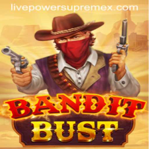 BanditBust: Experience the Thrill of Digital Heists with PowerSupremex